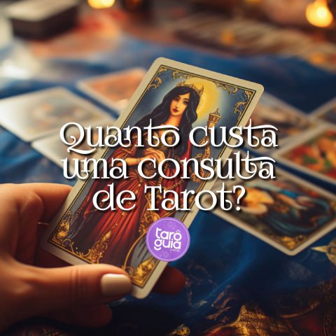 Quanto custa uma Consulta de Tarot ?